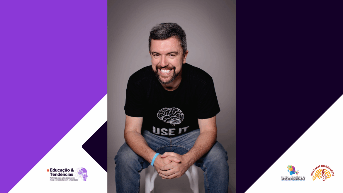 William Borghetti é o novo embaixador do Educação & Tendências