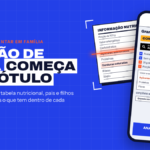 Raio-X do Rótulo: o app que ajuda pais a educar os filhos para comer melhor